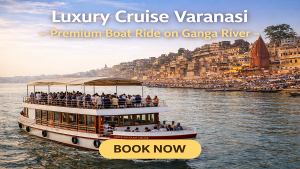 Luxury cruise boat sailing on Ganga River in Varanasi with historic ghats and temples in background